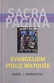 Evangelium podle Matouše - SACRA PAGINA - Daniel J. Harrington - Kliknutím na obrázek zavřete